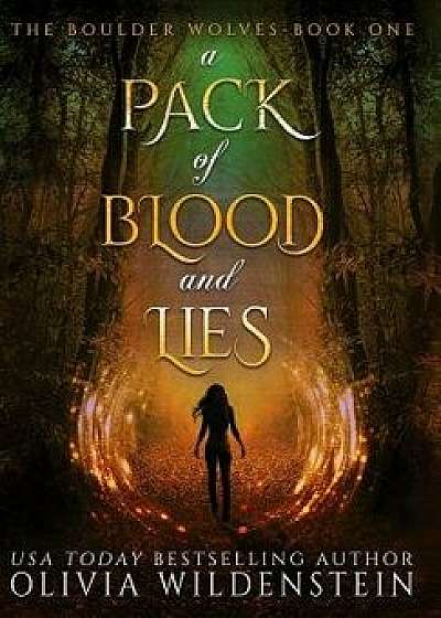 A Pack of Blood and Lies, Hardcover/Olivia Wildenstein