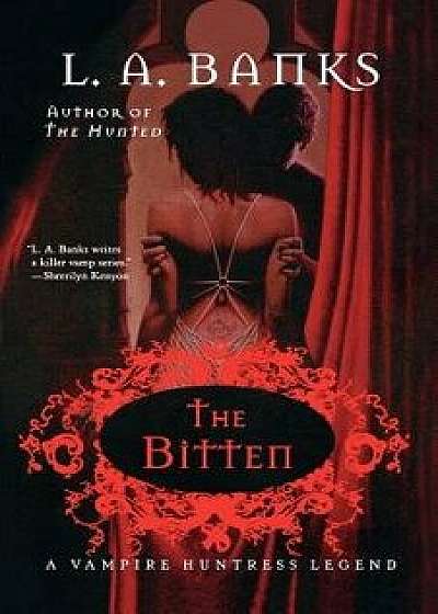 The the Bitten, Paperback/L. A. Banks