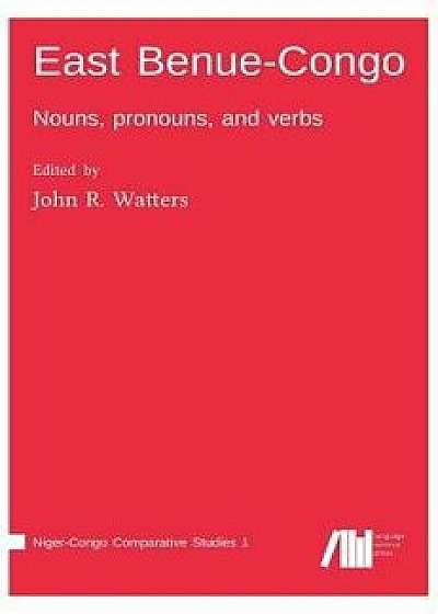 East Benue-Congo, Hardcover/John R. Watters
