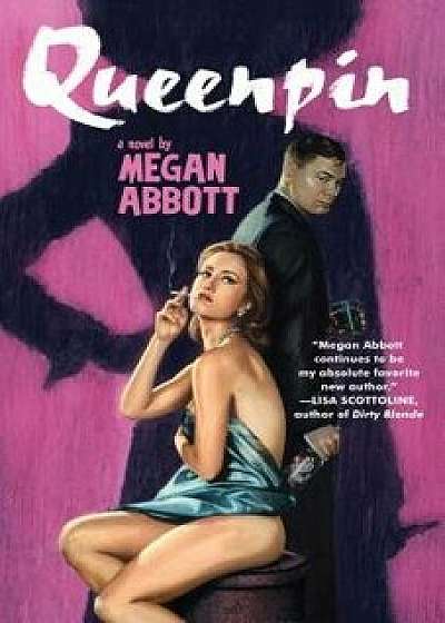 Queenpin, Paperback/Megan Abbott