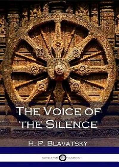 The Voice of the Silence, Paperback/H. P. Blavatsky