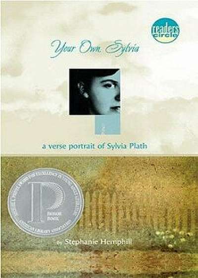 Your Own, Sylvia: A Verse Portrait of Sylvia Plath, Paperback/Stephanie Hemphill