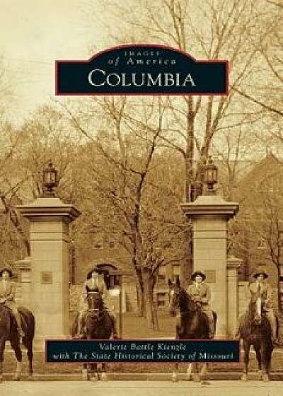 Columbia, Hardcover/Valerie Battle Kienzle