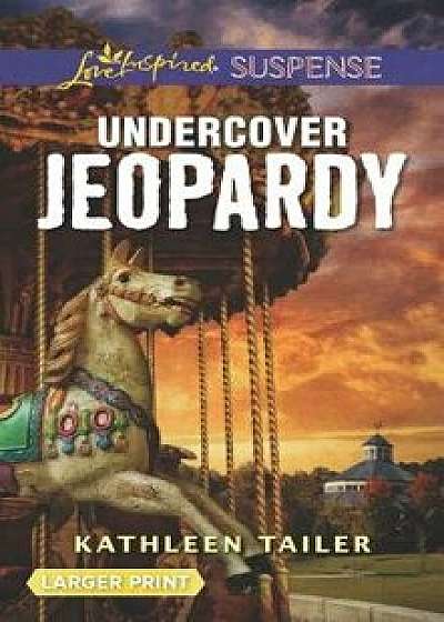 Undercover Jeopardy/Kathleen Tailer