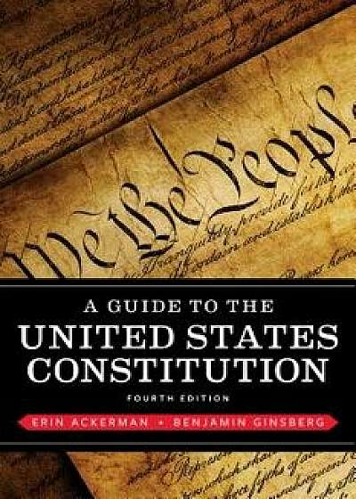 Coperta cărții A Guide to the United States Constitution/Erin Ackerman de Erin Ackerman