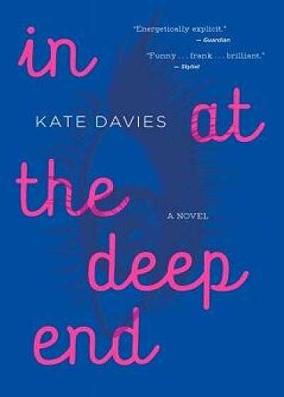 In at the Deep End, Hardcover/Kate Davies