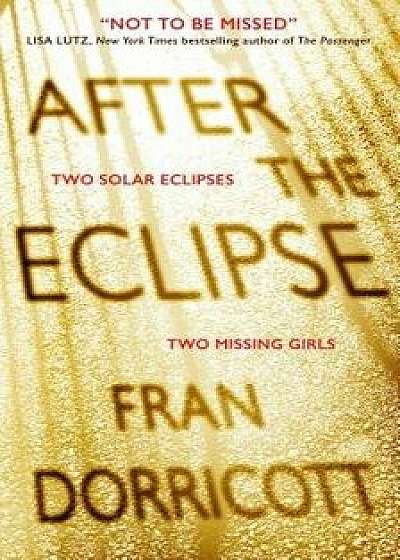 After the Eclipse, Paperback/Fran Dorricott