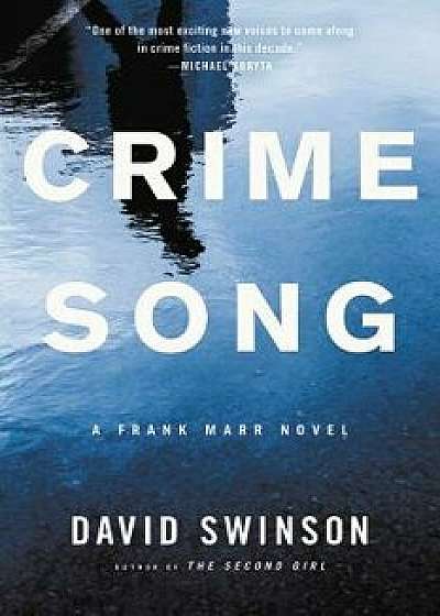 Crime Song, Paperback/David Swinson