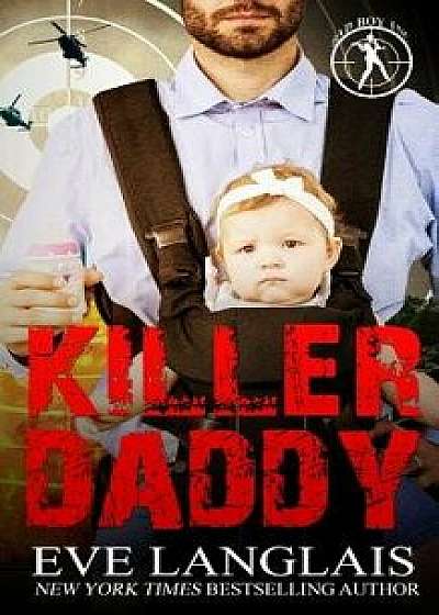 Killer Daddy, Paperback/Eve Langlais