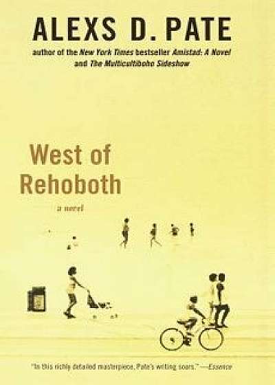 West of Rehoboth, Paperback/Alexs D. Pate