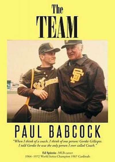 The Team, Paperback/Paul Babcock
