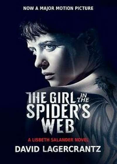 The Girl in the Spider's Web (Movie Tie-In), Paperback/David Lagercrantz