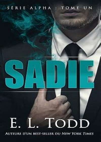 Sadie, Paperback/E. L. Todd