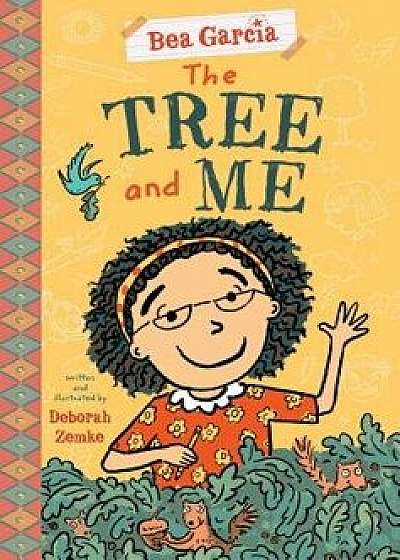 The Tree and Me, Hardcover/Deborah Zemke