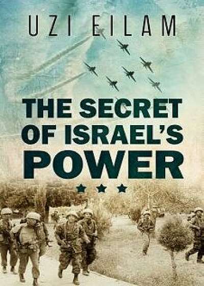 The Secret of Israel's Power, Paperback/Jerry Forman