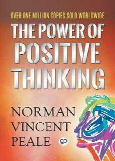 The Power of Positive Thinking, Paperback/Norman Vincent Peale
