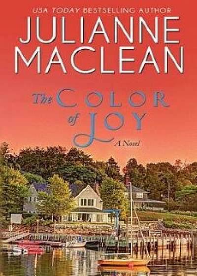 The Color of Joy, Paperback/Julianne MacLean