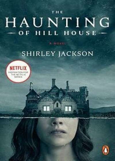 The Haunting of Hill House (Movie Tie-In), Paperback/Shirley Jackson