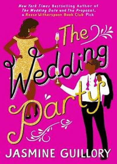 The Wedding Party, Paperback/Jasmine Guillory