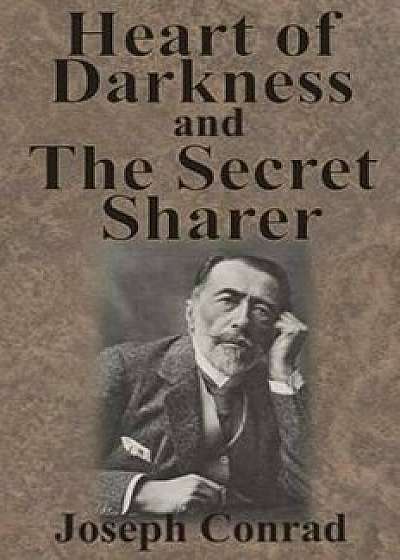 Heart of Darkness and the Secret Sharer, Paperback/Joseph Conrad