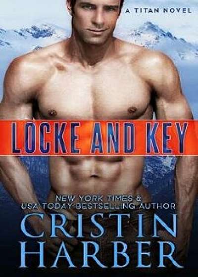 Locke and Key, Paperback/Cristin Harber