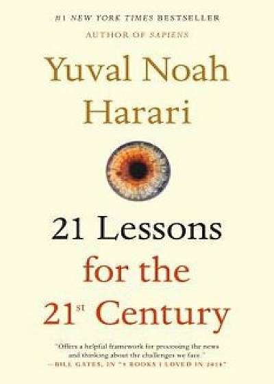 21 Lessons for the 21st Century/Yuval Noah Harari