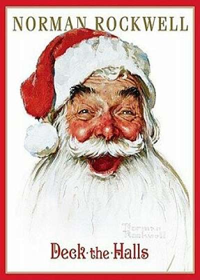 Deck the Halls/Norman Rockwell