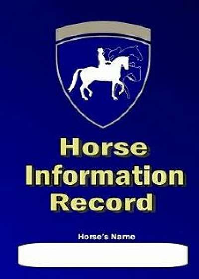 Horse Information Record, Paperback/Melanie Patton