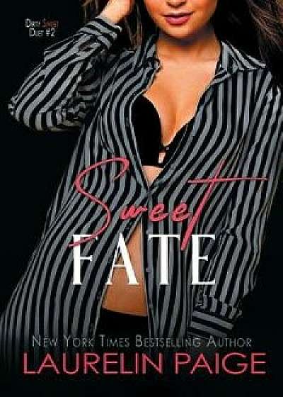 Sweet Fate, Paperback/Laurelin Paige
