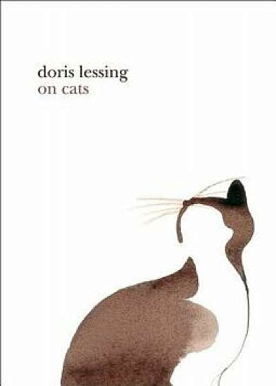 On Cats, Hardcover/Doris Lessing