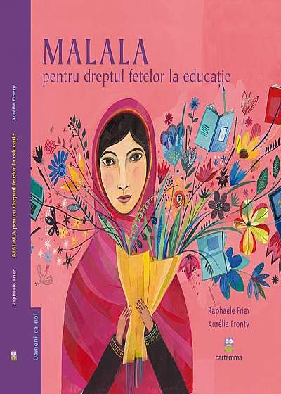 Malala pentru dreptul fetelor la educație