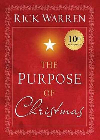 The Purpose of Christmas, Paperback/Rick Warren