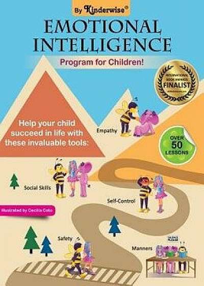 Emotional Intelligence Program for Children!: 58 Lessons (5 Books in 1), Hardcover/Kinderwise