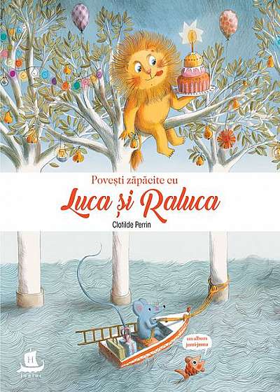 Povești zăpăcite cu Luca și Raluca