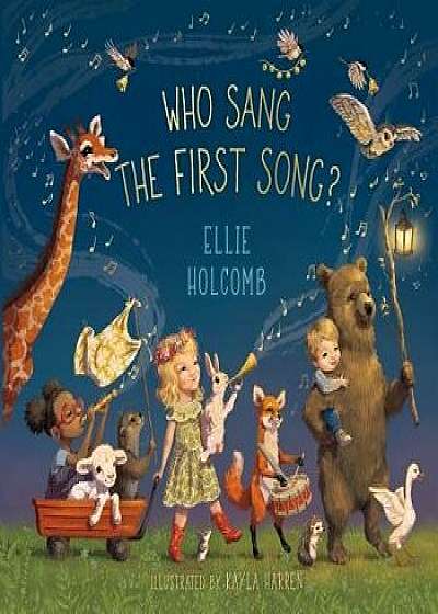 Who Sang the First Song?/Ellie Holcomb
