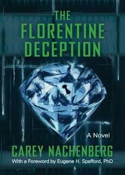 The Florentine Deception, Paperback/Carey Nachenberg
