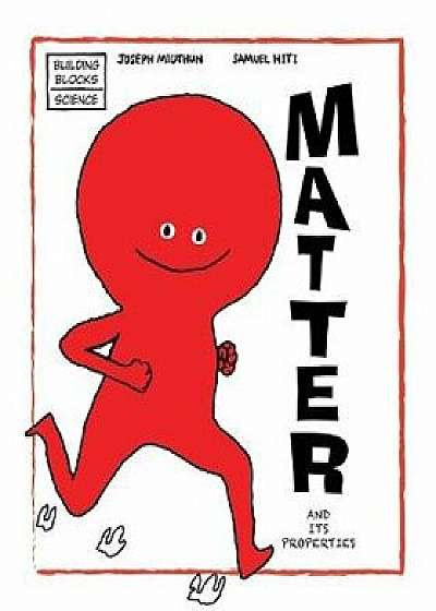 Matter and Its Properties, Paperback/Samuel Hiti