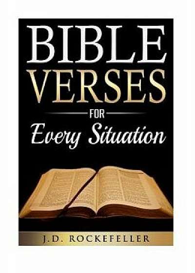 Bible Verses for Every Situation, Paperback/J. D. Rockefeller