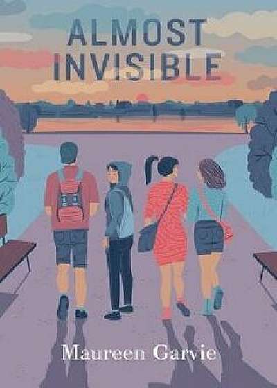 Almost Invisible, Hardcover/Maureen Garvie