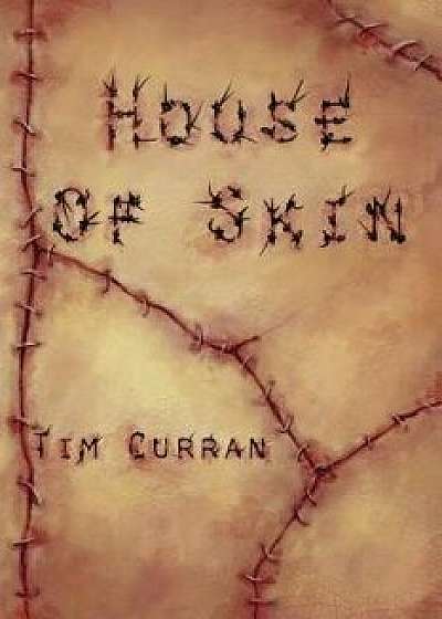 House of Skin, Paperback/Tim Curran