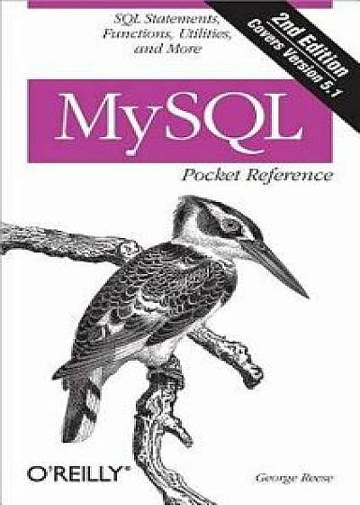 MySQL Pocket Reference, Paperback/George Reese