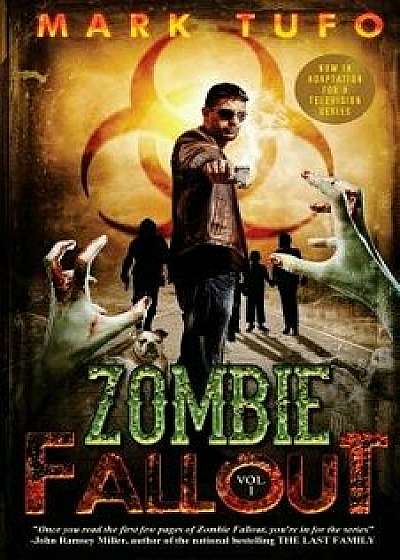 Zombie Fallout, Paperback/Mark Tufo