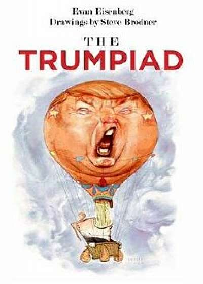 The Trumpiad, Hardcover/Evan Eisenberg