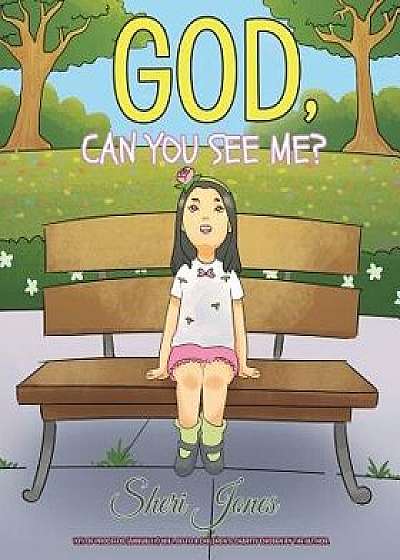 God, Can You See Me?, Paperback/Sheri Jones