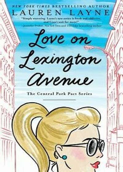 Love on Lexington Avenue, Paperback/Lauren Layne