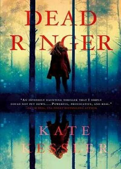 Dead Ringer, Paperback/Kate Kessler