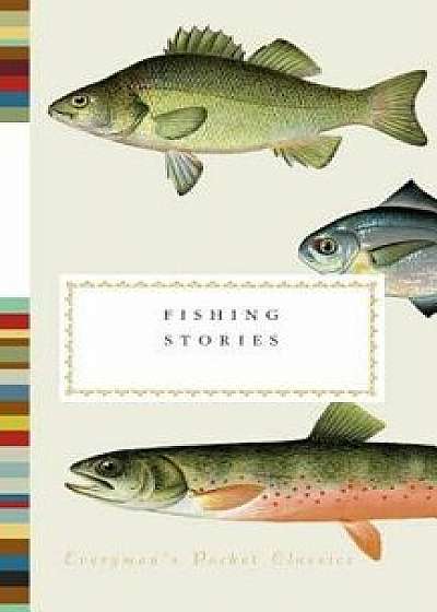 Fishing Stories, Hardcover/Henry Hughes