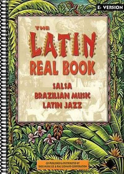 The Latin Real Book - B-Flat Edition/Hal Leonard Corp
