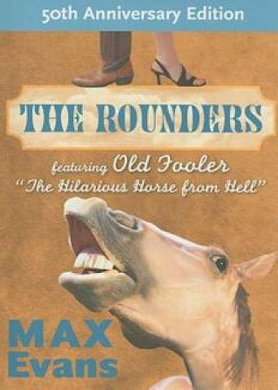 The Rounders, Paperback (50th Ed.)/Max Evans
