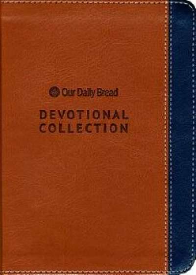 Our Daily Bread Devotional Collection, Hardcover/Our Daily Bread Ministries